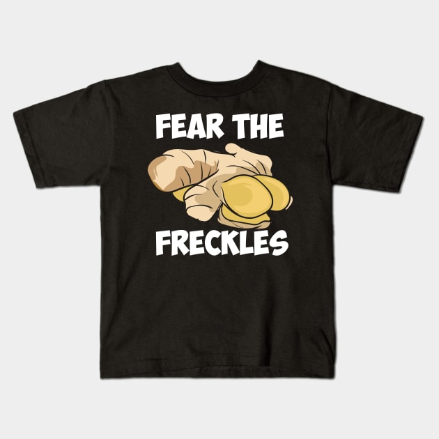 Fear The Freckles Kids T-Shirt by maxcode